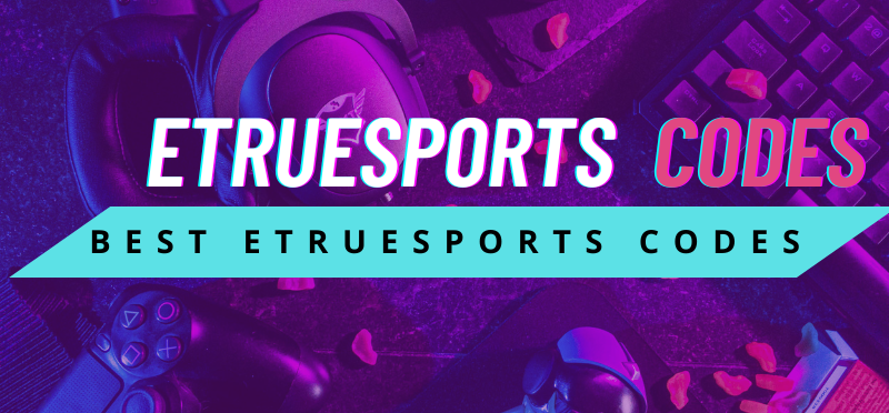 Where to Find the Best Etruesports Codes